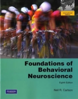 Image of Foundations of Behavioral Neuroscience by Neil R. Carlson Paperback