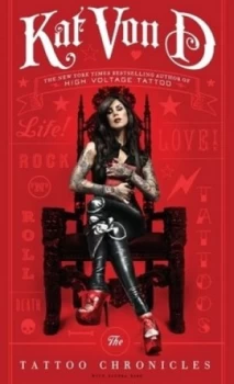 Image of The Tattoo Chronicles by Kat Von D Hardback