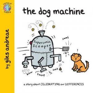 Image of The Dog Machine by Giles Andreae Book
