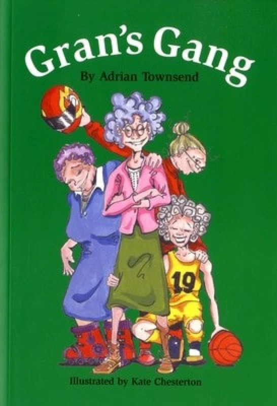 Image of Grans Gang by Adrian Townsend and Kate Chesterton Book