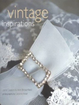 Image of Vintage Inspirations by Jane Cassini and Ann Brownfield and Caroline Arber Hardback