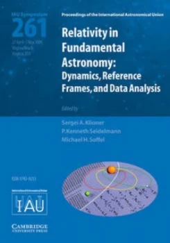 Image of Relativity in Fundamental Astronomy by Sergei A. Klioner Hardback
