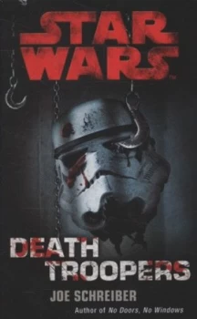 Image of Death Troopers by Joe Schreiber Paperback