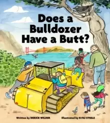 Image of Does a Bulldozer Have a Butt?