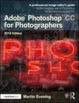 Image of Adobe Photoshop CC for photographers by Martin Evening