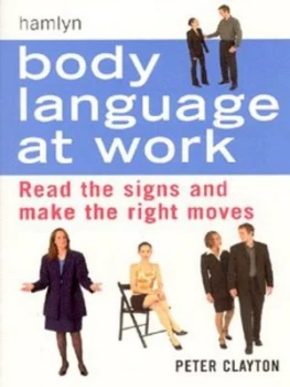 Image of Body Language at Work by Peter Clayton Paperback