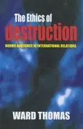 Image of ethics of destruction norms and force in international relations
