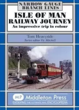 Image of Isle of Man Railway Journey by Tom Heavyside