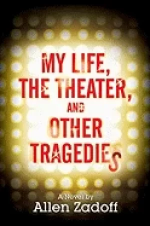 Image of my life the theater and other tragedies