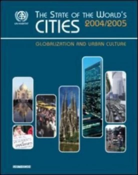Image of The State of the Worlds Cities 2004/2005 by Un-Habitat Paperback