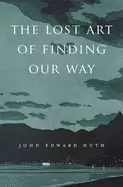 Image of lost art of finding our way