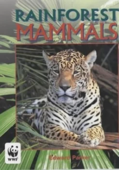 Image of Rainforest Mammals by Edward Parker Hardback