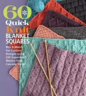 Image of 60 Quick Knit Blanket Squares by Sixth&Spring Books