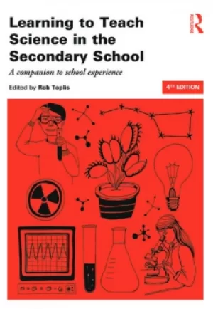 Image of Learning to Teach Science in the Secondary SchoolA companion to school experience