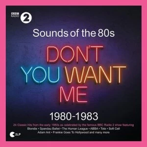 Image of Sounds of the 80s Dont You Want Me 1980-1983 by Various Artists Vinyl Album
