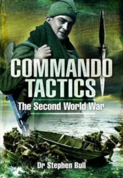 Image of Commando Tactics by Stephen Bull Hardback