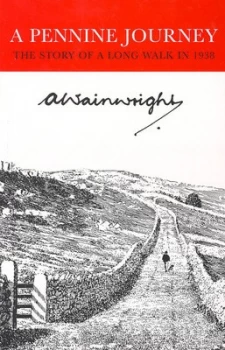 Image of A Pennine Journey by Alfred Wainwright Paperback