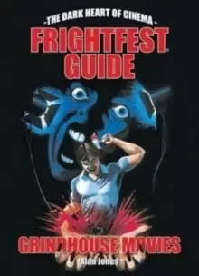 Image of The Frightfest Guide To Grindhouse Movies