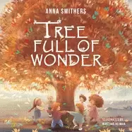 Image of tree full of wonder an educational rhyming book about magic of trees for ch