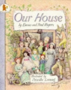 Image of Our House by Emma Rogers and Paul Rogers and Priscilla Lamont Paperback