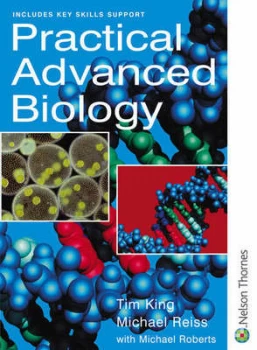 Image of Practical Advanced Biology by T J King Paperback