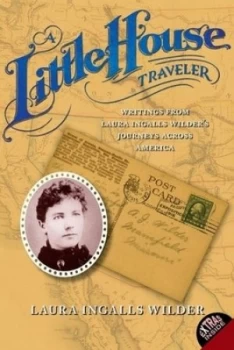 Image of A Little House Traveler by Laura Ingalls Wilder Paperback