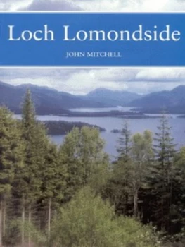Image of Loch Lomondside by John Mitchell Paperback