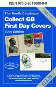 Image of The Booth Catalogue Collect Gb First Day Covers by Jeffrey H Booth and Garth Denman Paperback