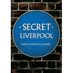 Image of Secret Liverpool