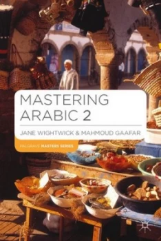 Image of Mastering Arabic 2 by Jane Wightwick Book