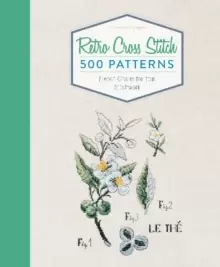 Image of Retro Cross Stitch: 500 Patterns, French Charm for Your Stitchwork