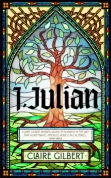 Image of I, Julian: The fictional autobiography of Julian of Norwich