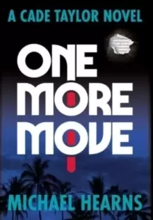 Image of One More Move : A Cade Taylor Novel