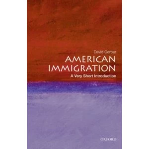 Image of American Immigration: A Very Short Introduction by David A. Gerber (Paperback, 2011)