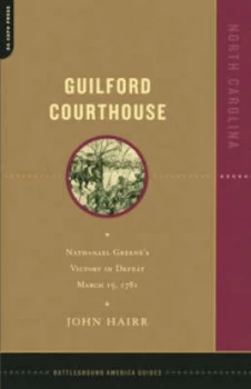 Image of Guilford Courthouse by John Hairr Paperback