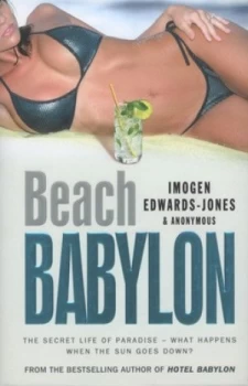 Image of Beach Babylon by Anonymous and Imogen Edwards-Jones Hardback