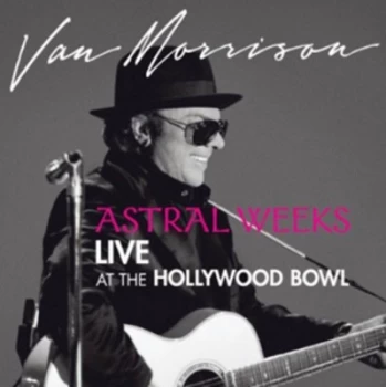 image of Astral Weeks - Live at the Hollywood Bowl by Van Morrison CD Album