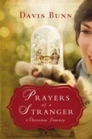 Image of Prayers of a stranger by T. Davis Bunn