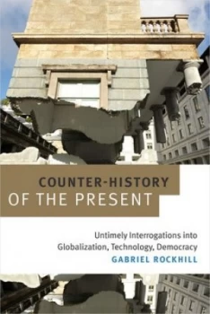 Image of Counter-History of the Present by Gabriel Rockhill Paperback