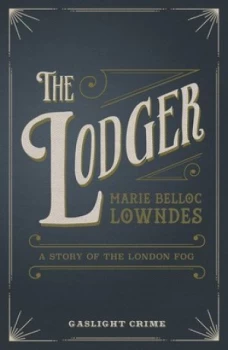 Image of The Lodger by Marie Belloc Lowndes Paperback