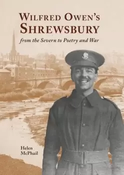 Image of Wilfred Owens Shrewsbury by Helen McPhail