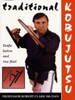 Image of Traditional Kobujutsu by Robert Clark Paperback