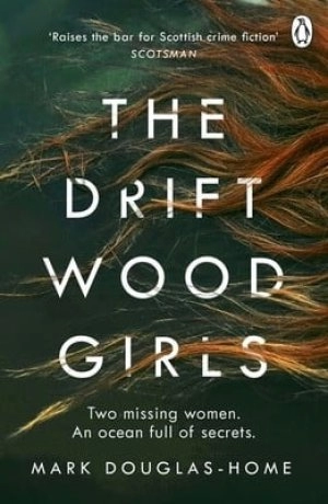 Image of The driftwood girls by Mark Douglas-Home