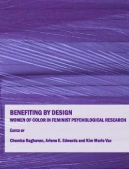 Image of Benefiting by Design by Chemba Raghavan and Arlene E Edwards and Kim Marie Vaz Book