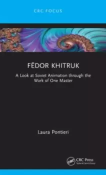 Image of Fedor Khitruk : A Look at Soviet Animation through the Work of One Master