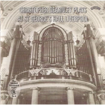 Image of Christopher Dearnley - Plays at St George's Hall, Liverpool CD