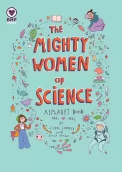 Image of The mighty women of science alphabet book by Clare Forrest