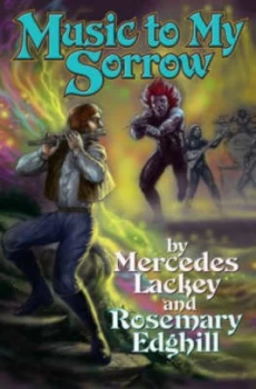 Image of Music to My Sorrow by Mercedes Lackey Book