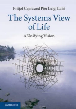 Image of The Systems View of Life by Fritjof Capra Hardback