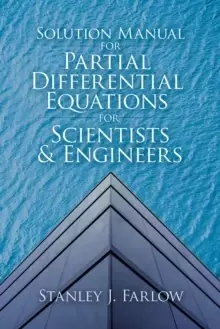 Image of Solution Manual For Partial Differential Equations for Scientists and Engineers